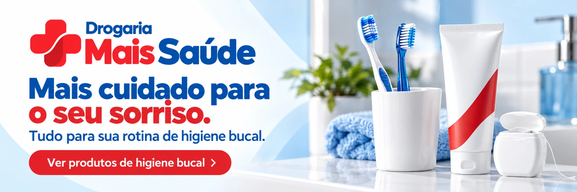 Mais cuidado para o seu sorriso