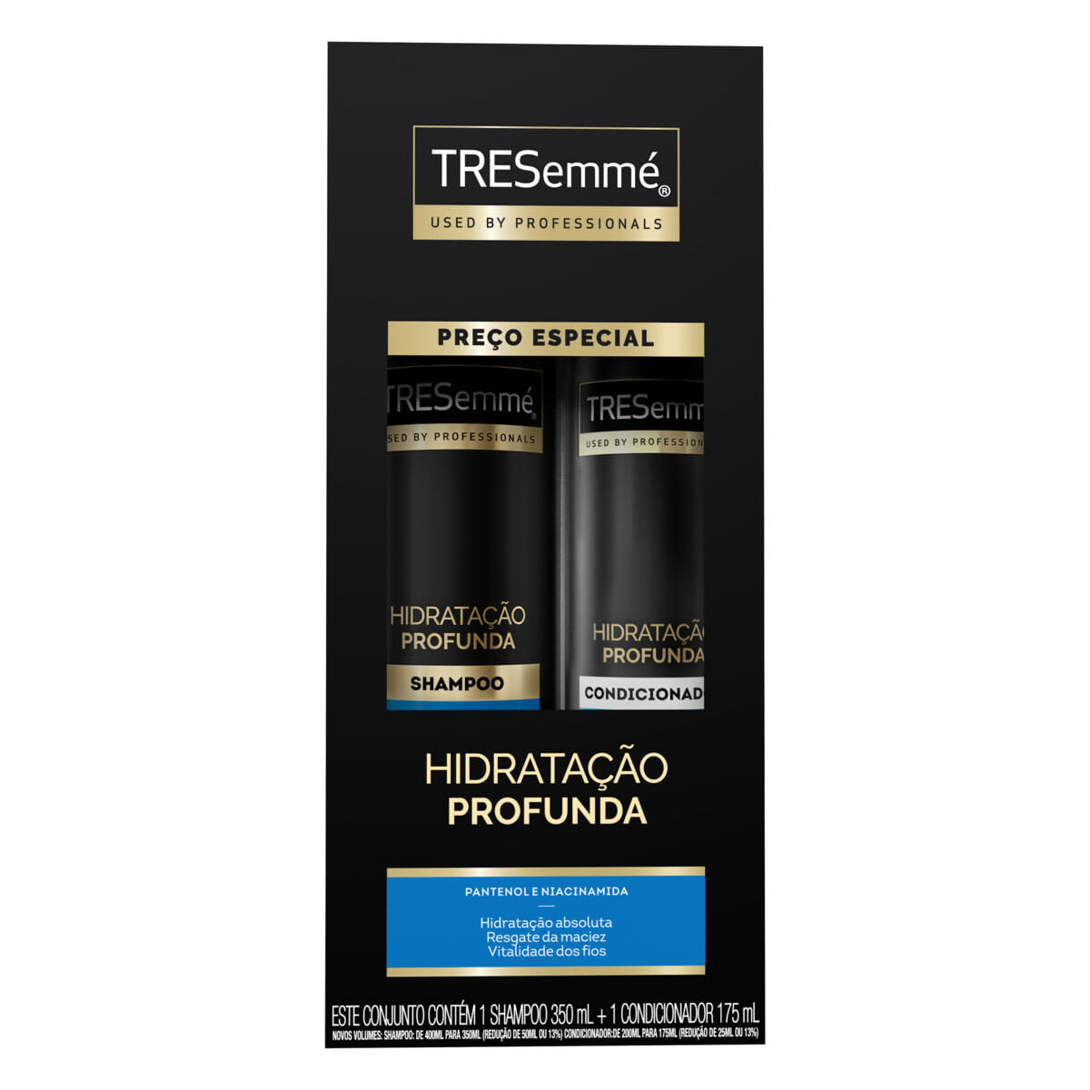 Kit Shampoo TRESemmé Hidratação Profunda 350ml 1 Unidade + Condicionador TRESemmé Hidratação Profunda 175ml 1 Unidade