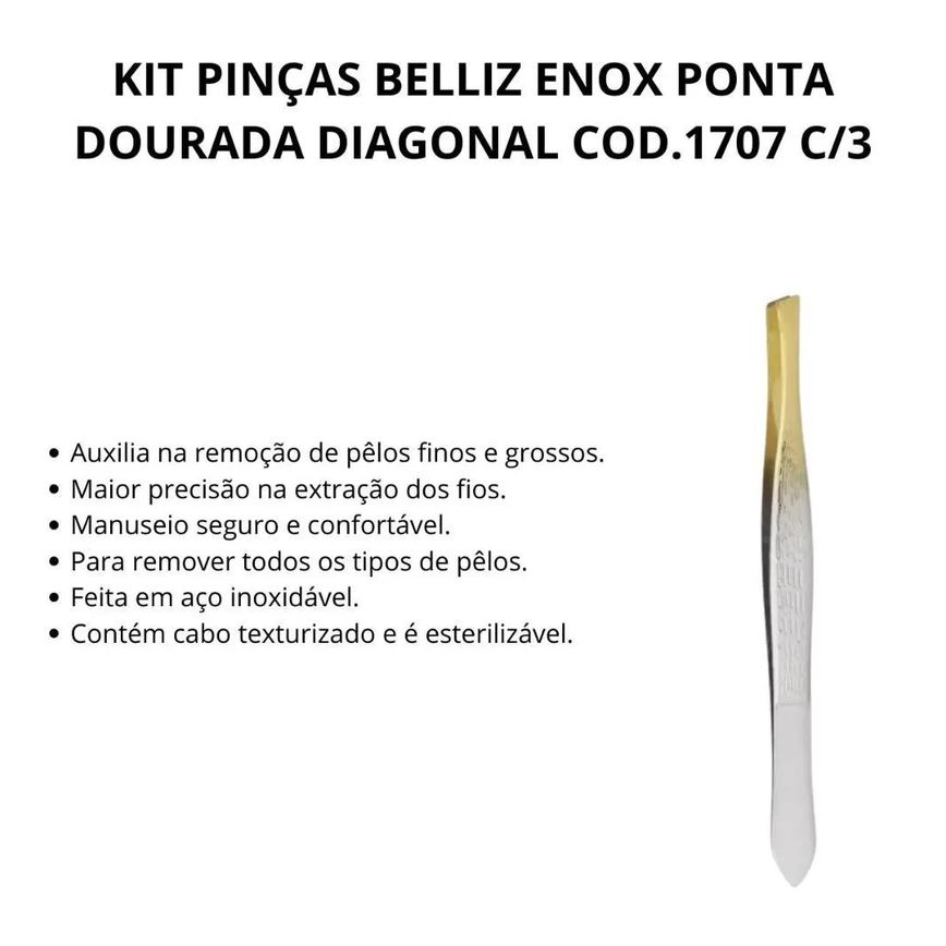 Kit Pinças Belliz Enox Ponta Dourada Diagonal Cod.1707 C/3