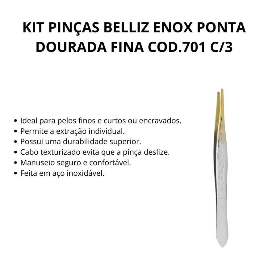 Kit Pinças Belliz Enox Ponta Dourada Fina Cod.701 C/3